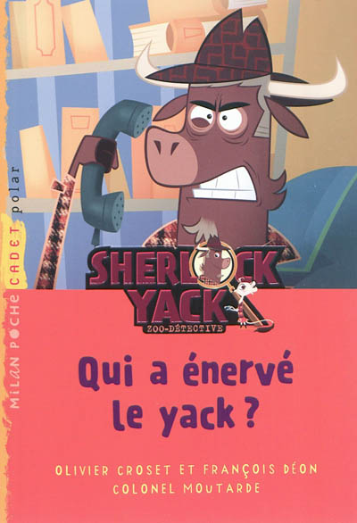 Qui a énervé le yack ?