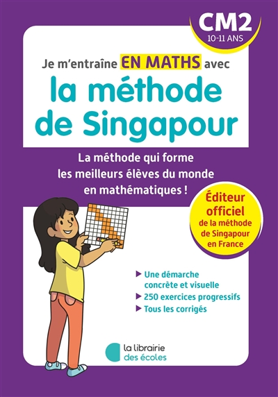 Je m'entraîne en maths avec la méthode de Singapour, CM2, 10-11 ans