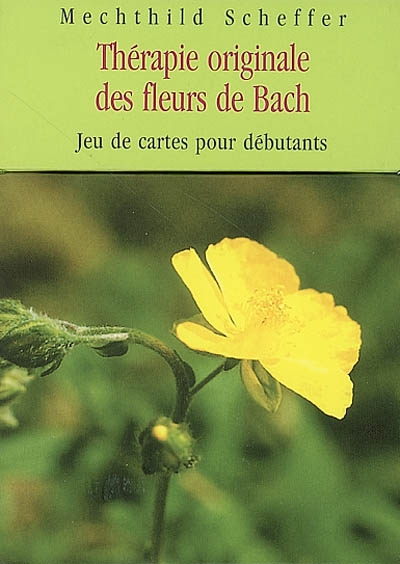 Thérapie originale des fleurs de Bach : jeu de cartes pour débutants
