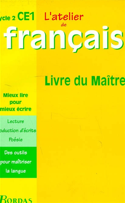 L'atelier de français, cycle 2, CE1 : livre du maître