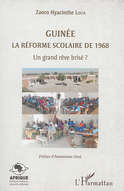 Guinée : la réforme scolaire de 1968 : un grand rêve brisé ?