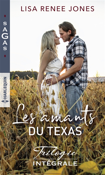 Les amants du Texas : trilogie intégrale