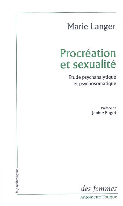 Procréation et sexualité : étude psychanalytique et psychosomatique