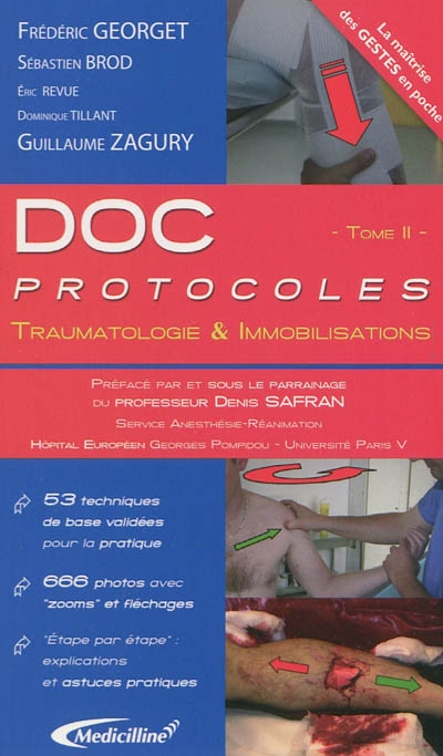 Doc protocoles. Vol. 2. Traumatologie & immobilisations