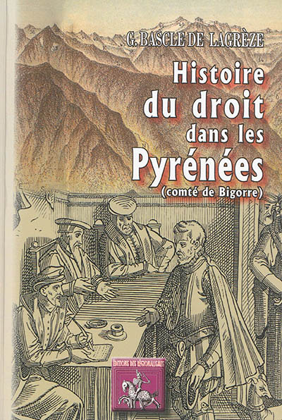 Histoire du droit dans les Pyrénées (comté de Bigorre)