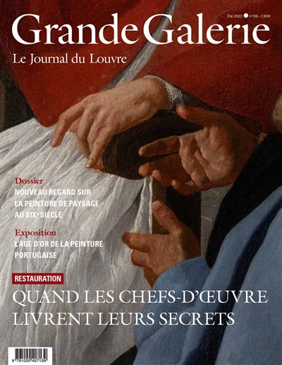 Grande Galerie, le journal du Louvre, n° 59. Quand les chefs-d'oeuvre livrent leurs secrets