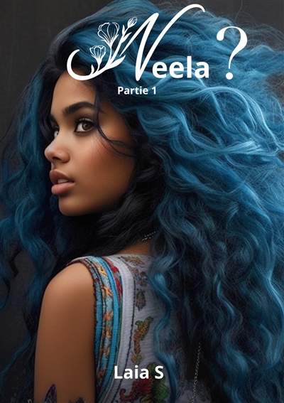Neela ? : Partie 1