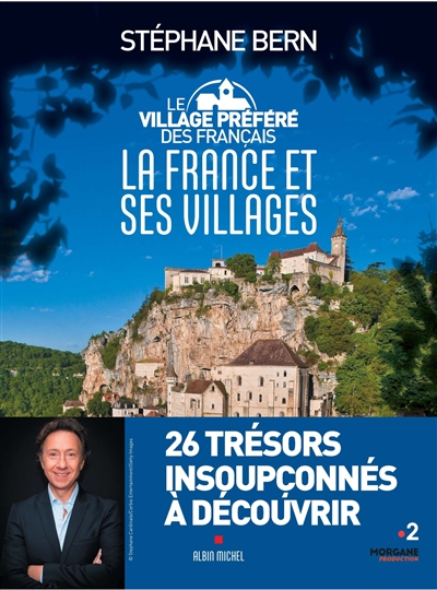 Le village préféré des Français : la France et ses villages