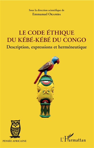 Le code éthique du Kébé-kébé du Congo : description, expressions et herméneutique