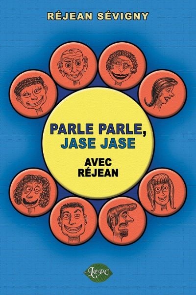 Parle parle, jase jase avec Réjean