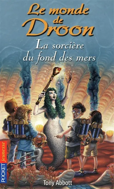 Le monde de Droon. Vol. 12. La sorcière du fond des mers