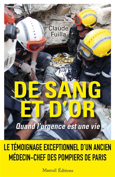 De sang et d'or : quand l'urgence est une vie