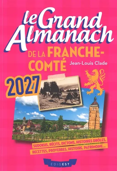 Le grand almanach de la Franche-Comté 2027