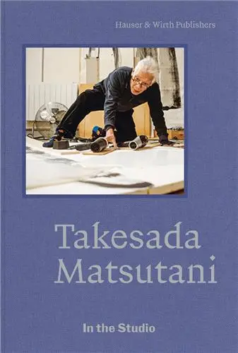 In the Studio : Takesada Matsutani