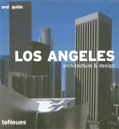 Los Angeles : architecture & design