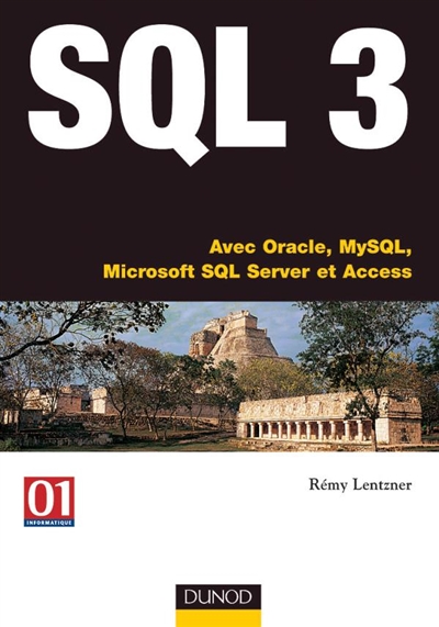 SQL3 : initiation et programmation