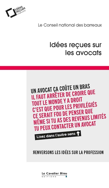 Idées reçues sur les avocats : renversons les idées reçues sur la profession