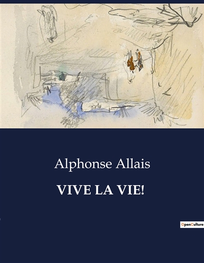 VIVE LA VIE !