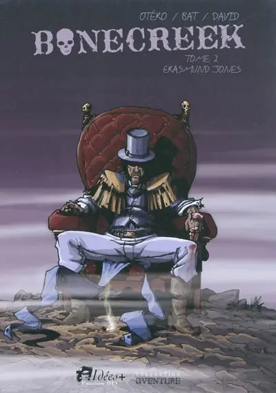 Bonecreek. Vol. 2. Erasmund Jones