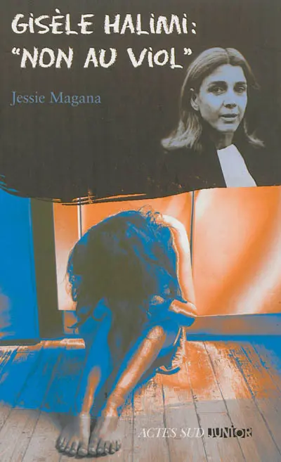 Gisèle Halimi : non au viol