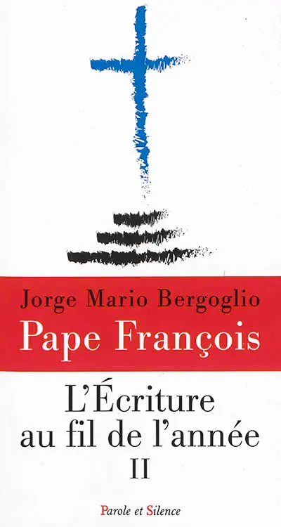 L'Ecriture au fil de l'année : Angelus. Vol. 2