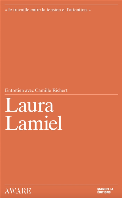 Laura Lamiel : entretien avec Camille Richert