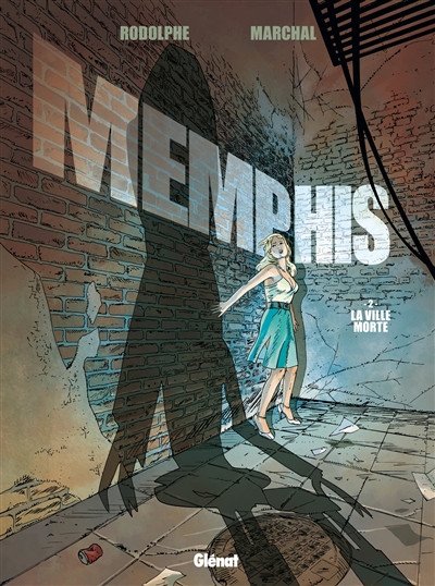 Memphis. Vol. 2. La ville morte