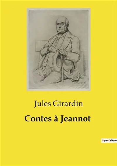 Contes à Jeannot : Histoires de famille et d'amitié : récits pour petits et grands