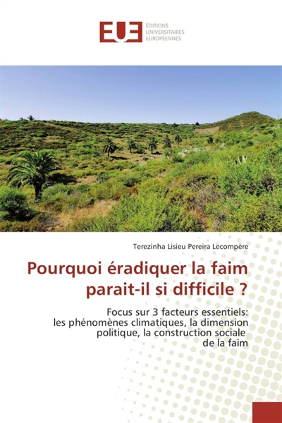 Pourquoi éradiquer la faim...