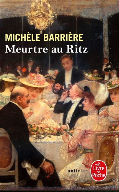 Meurtre au Ritz : roman inédit