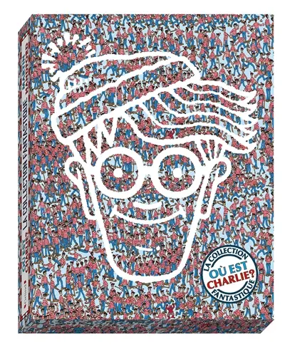 Où est Charlie ? : la collection fantastique Où est Charlie ? : la collection fantastique