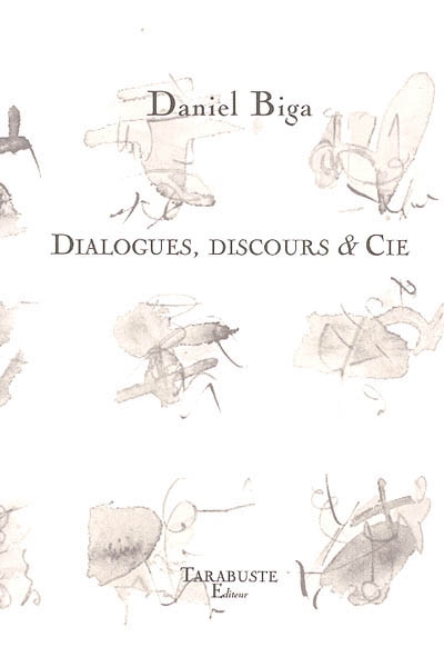 Dialogue, discours & Cie