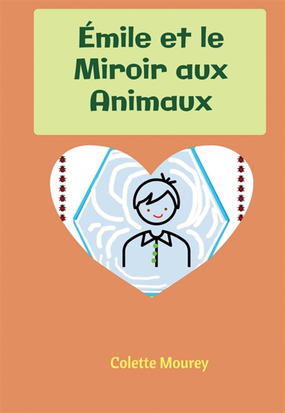 Emile et le Miroir aux Animaux