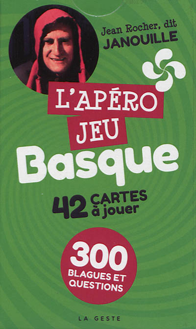 L'apéro jeu basque : 42 cartes à jouer : 300 blagues et questions