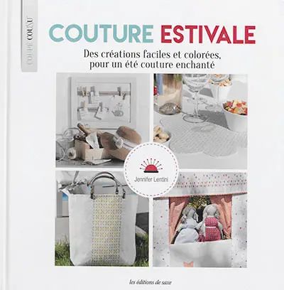 Couture estivale : des créations faciles et colorées, pour un été couture enchanté