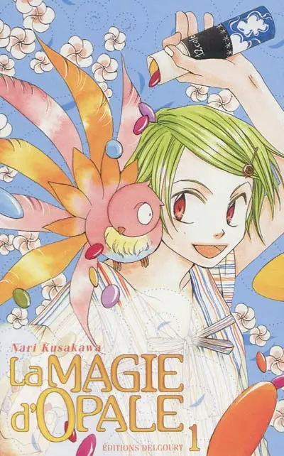 La magie d'Opale. Vol. 1