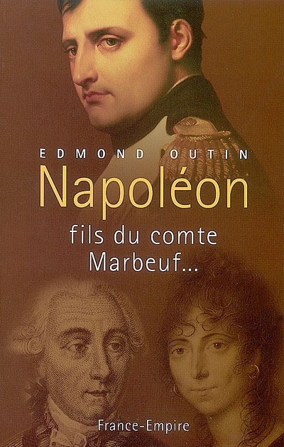Napoléon, fils du comte de Marbeuf...