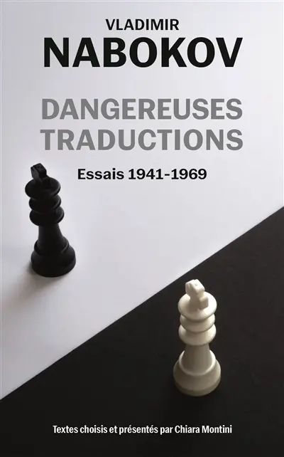 Dangereuses traductions : essais 1941-1969