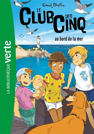 Le club des Cinq. Vol. 11. Le club des Cinq au bord de la mer