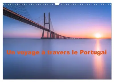 Un voyage à travers le Portugal (Calendrier mural 2026 DIN A3 vertical), CALVENDO calendrier mensuel : Nous avons rassemblé nos plus belles impressions du Portugal dans ce calendrier mural. Un must pour les fans du Portugal