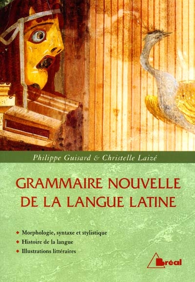 Grammaire nouvelle de la langue latine