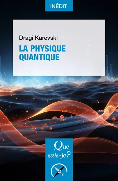 La physique quantique