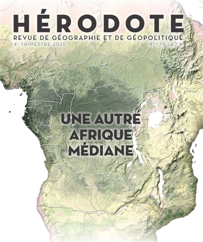 hérodote, n° 179. une autre afrique médiane