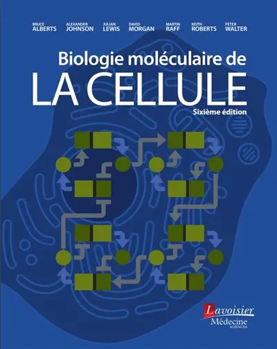 Biologie moléculaire de la cellule