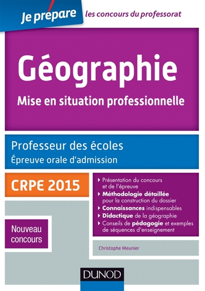 Géographie, mise en situation professionnelle : professeur des écoles, épreuve orale d'admission, CRPE 2015 : nouveau concours