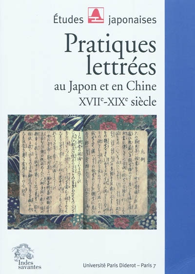 Pratiques lettrées : au Japon et en Chine XVIIe-XIXe siècle