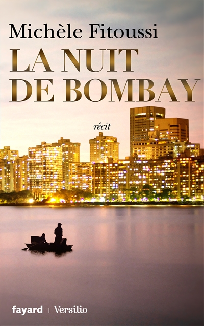La nuit de Bombay : récit