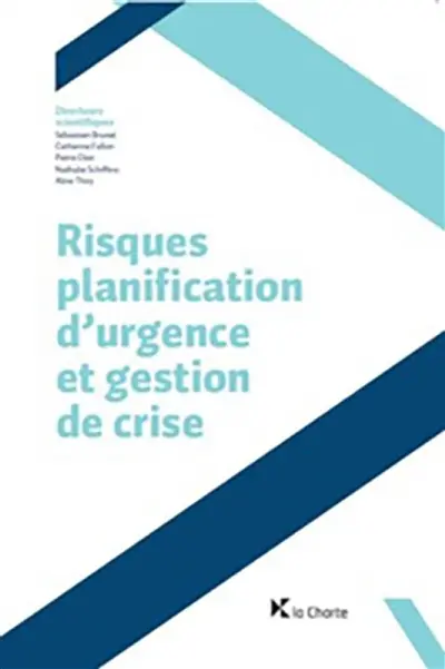 Risques, planification d'urgence et gestion de crise