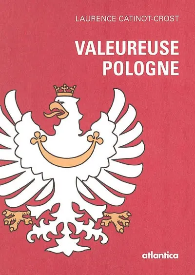 Valeureuse Pologne
