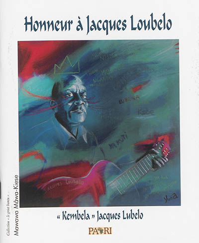 Honneur à Jacques Loubelo. Kembela Jacques Lubelo